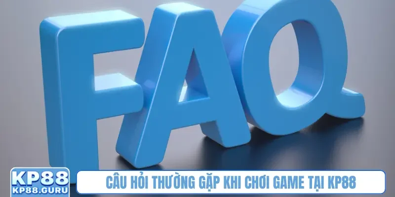 Kp88 Casino Đăng Ký Kp88 Tặng 88 Đô Link KP88.COM 8 Câu hỏi thường gặp khi chơi game tại KP88